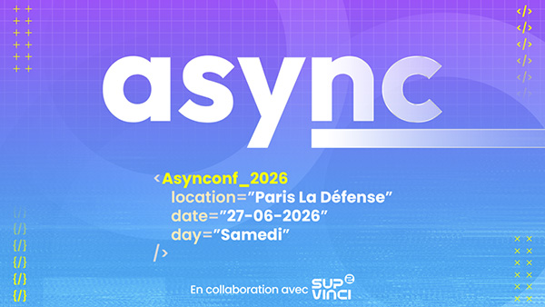 Réserve ta place pour Asynconf 2026