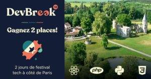 [CONCOURS] Gagne 2 places pour le DevBreak avec Les joies du code !