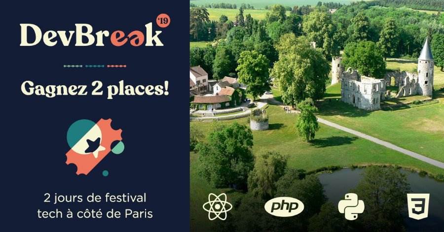 [CONCOURS] Gagne 2 places pour le DevBreak avec Les joies du code !