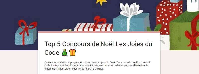 Top 5 du Concours de Noël Les Joies du Code : à toi de voter ! 🎄🎁