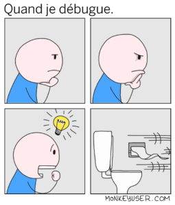 Quand je débugue