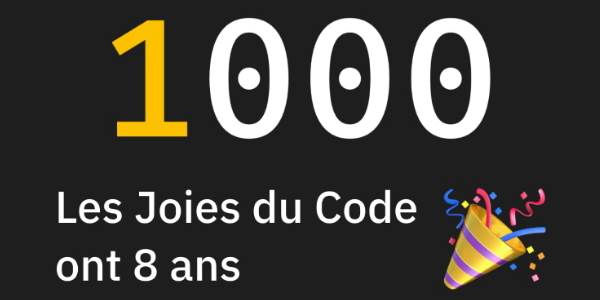 Les Joies du Code ont 8 ans !