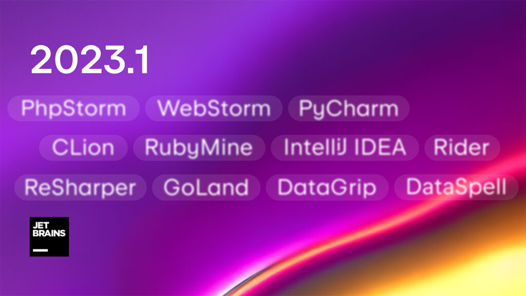 JetBrains sort la première mise à jour majeure de l'année pour ses solutions pour les développeurs