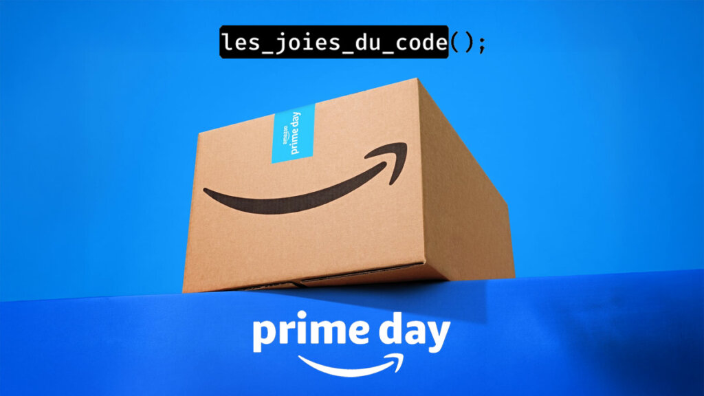 Amazon Prime Day 2025 : les meilleures offres pour développeurs (terminé)