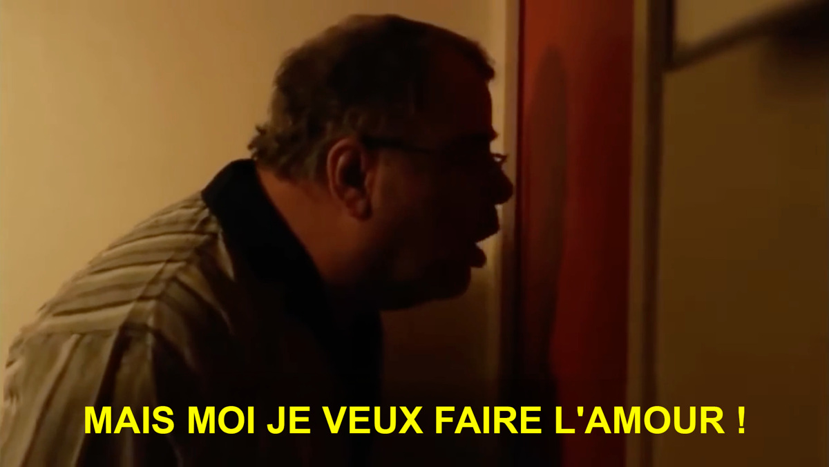 Bernard, dans l'émission Le Jour où tout a basculé, hurle à travers une porte : Mais moi je veux faire l'amour !